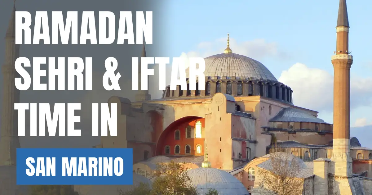 Ramadan 2026 in San Marino Sehri & Iftar Time Calendar visaboards