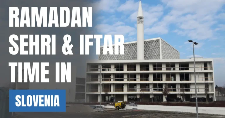 Ramadan 2026 in Slovenia – Today’s Sehri & Iftar Time, 30 Days Calendar visaboards