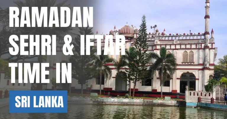 Ramadan 2026 in Sri Lanka – Today’s Sehri & Iftar Time, 30 Days Calendar visaboards