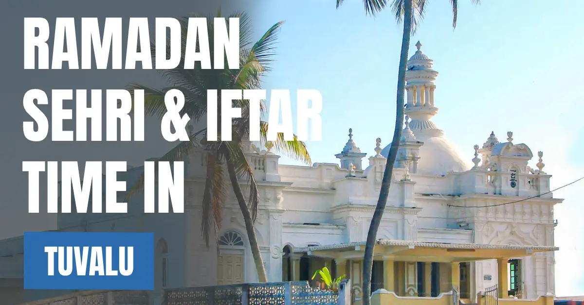 Ramadan Sehri & Iftar Time in Tuvalu 2026 Funafuti Ramadan Calendar visaboards