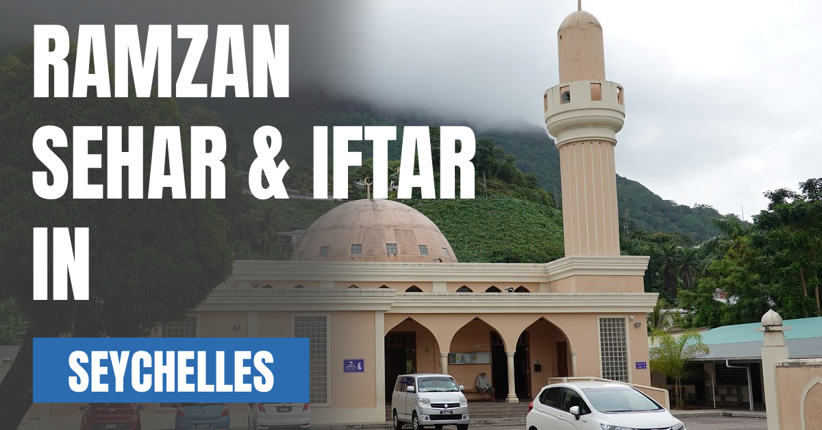 Ramzan sehar and iftar in Seychelles visaboards (1)