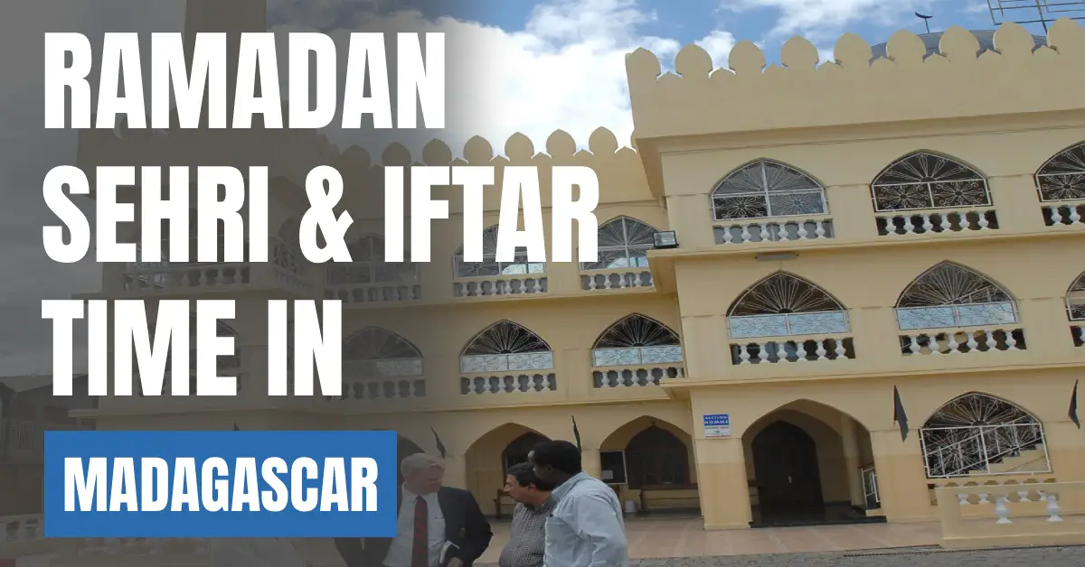 mosquesaRamadan 2026 in Madagascar Sehri & Iftar Times, 30 Days Calendar visaboards