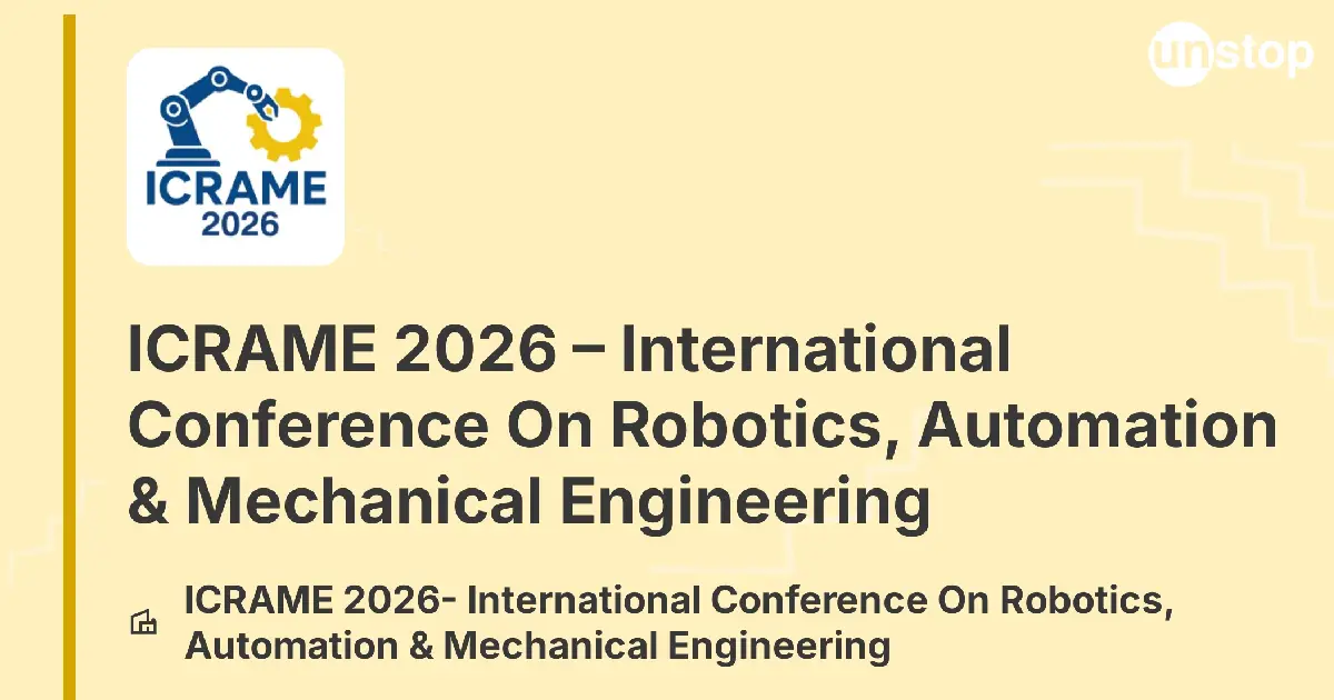 16th MILAN International Conference on Robotics, Automation & Manufacturing Engineering (ICRAME 26) visaboards