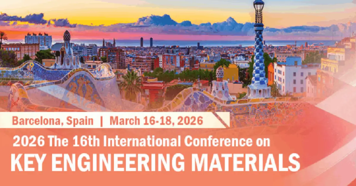 2026 The 16th International Conference on Key Engineering Materials (ICKEM 2026) visaboards