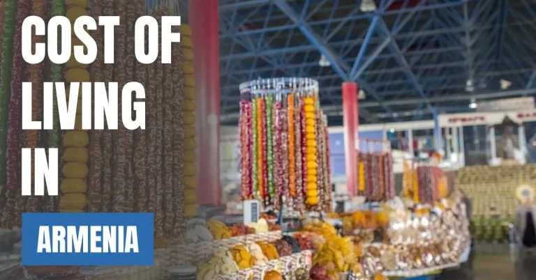 Cost of Living in Armenia 2026 Guide for Expats and Travelers visaboards