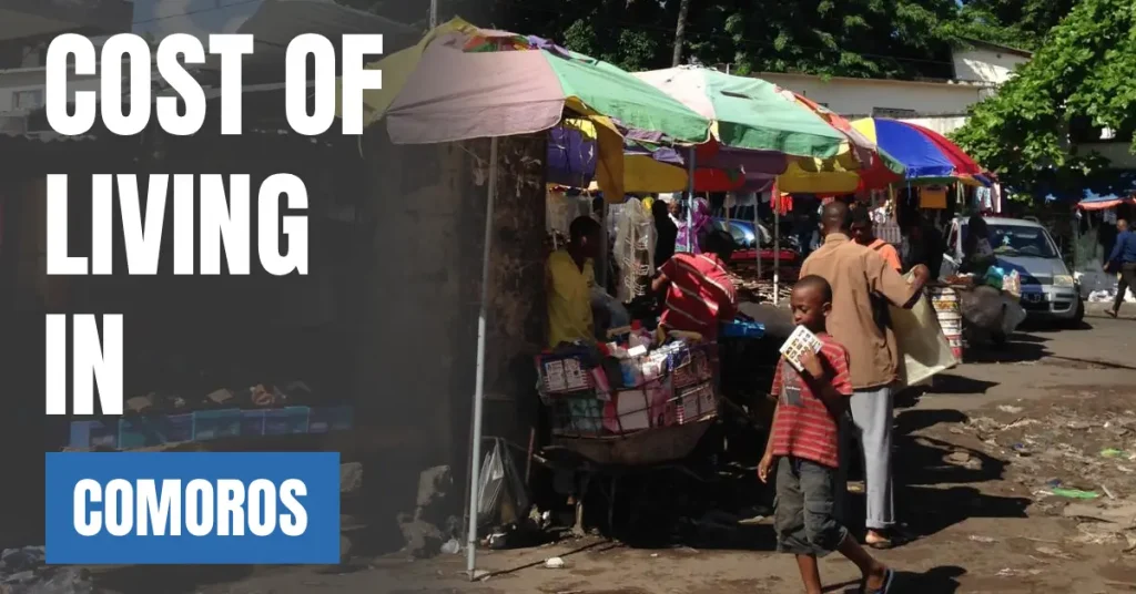 Cost of Living in Comoros 2026 Guide for Expats and Travelers visaboards