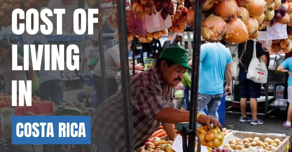 Cost of Living in Costa Rica 2026 Guide for Expats and Travelers visaboards