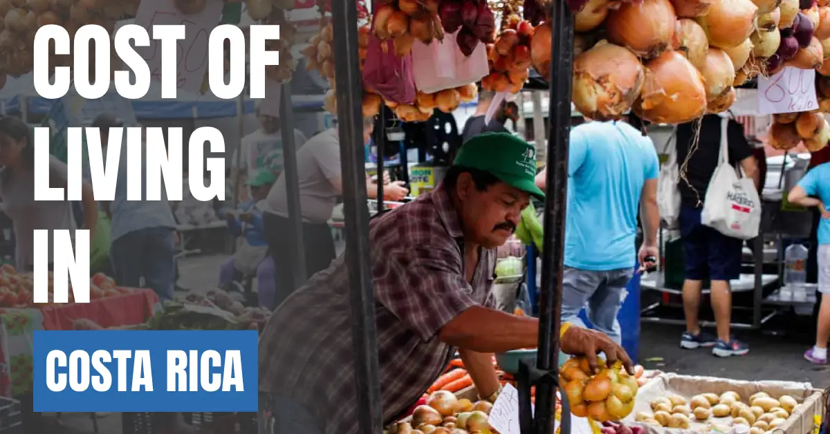 Cost of Living in Costa Rica 2026 Guide for Expats and Travelers visaboards