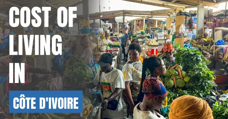 Cost of Living in Côte d'Ivoire 2026 Guide for Expats and Travelers visaboards