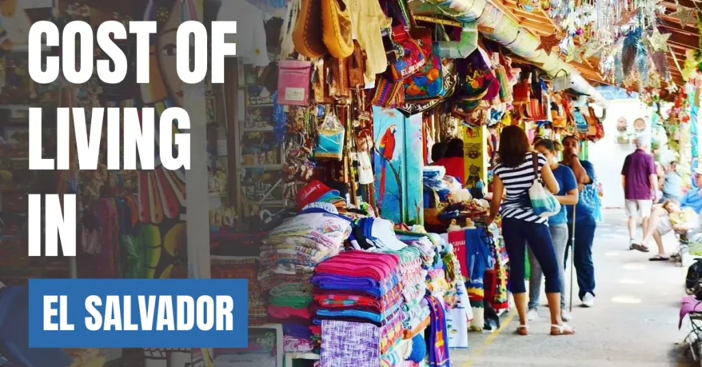 Cost of Living in El Salvador 2026 Guide for Expats and Travelers visaboards