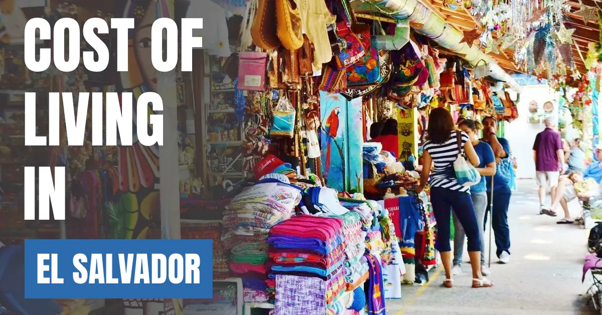 Cost of Living in El Salvador 2026 Guide for Expats and Travelers visaboards