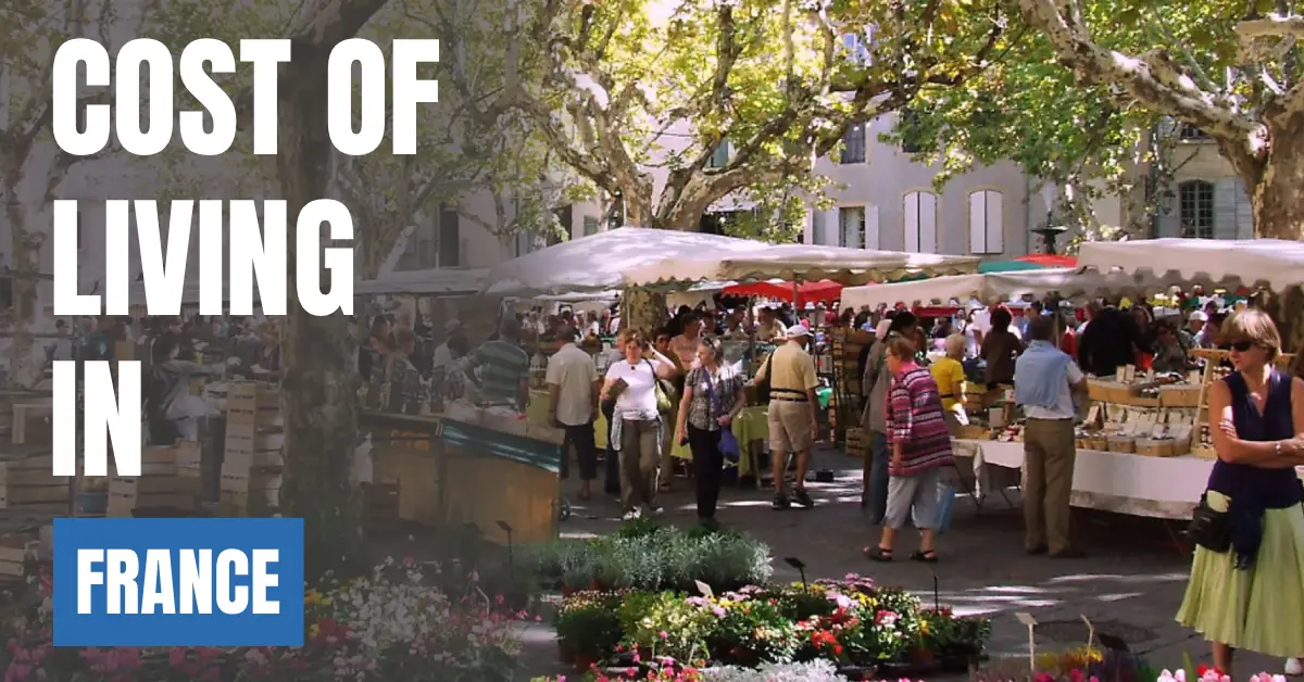 Cost of Living in France 2026 Guide for Expats and Travelers visaboards