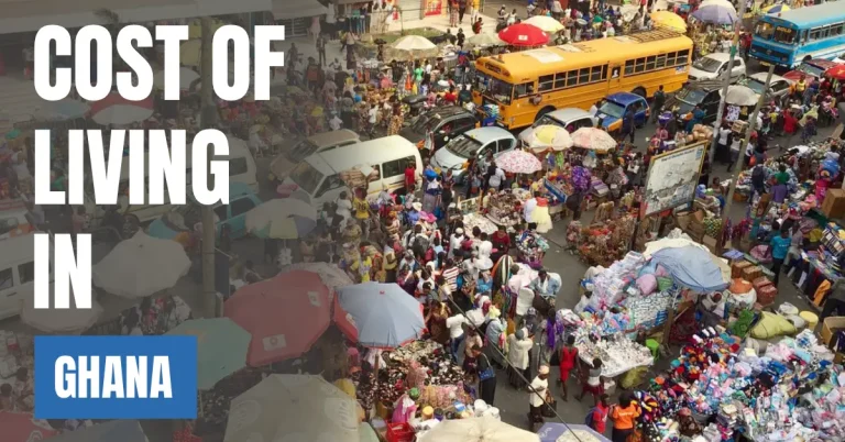 Cost of Living in Ghana 2026 Guide for Expats and Travelers visaboards