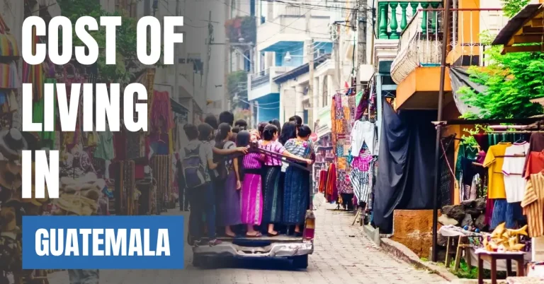 Cost of Living in Guatemala 2026 Guide for Expats and Travelers visaboards