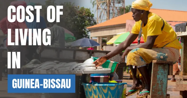 Cost of Living in Guinea Bissau 2026 Guide for Expats and Travelers visaboards