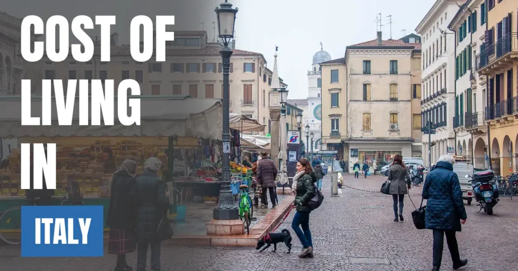 Cost of Living in Italy 2026 Guide for Expats and Travelers visaboards