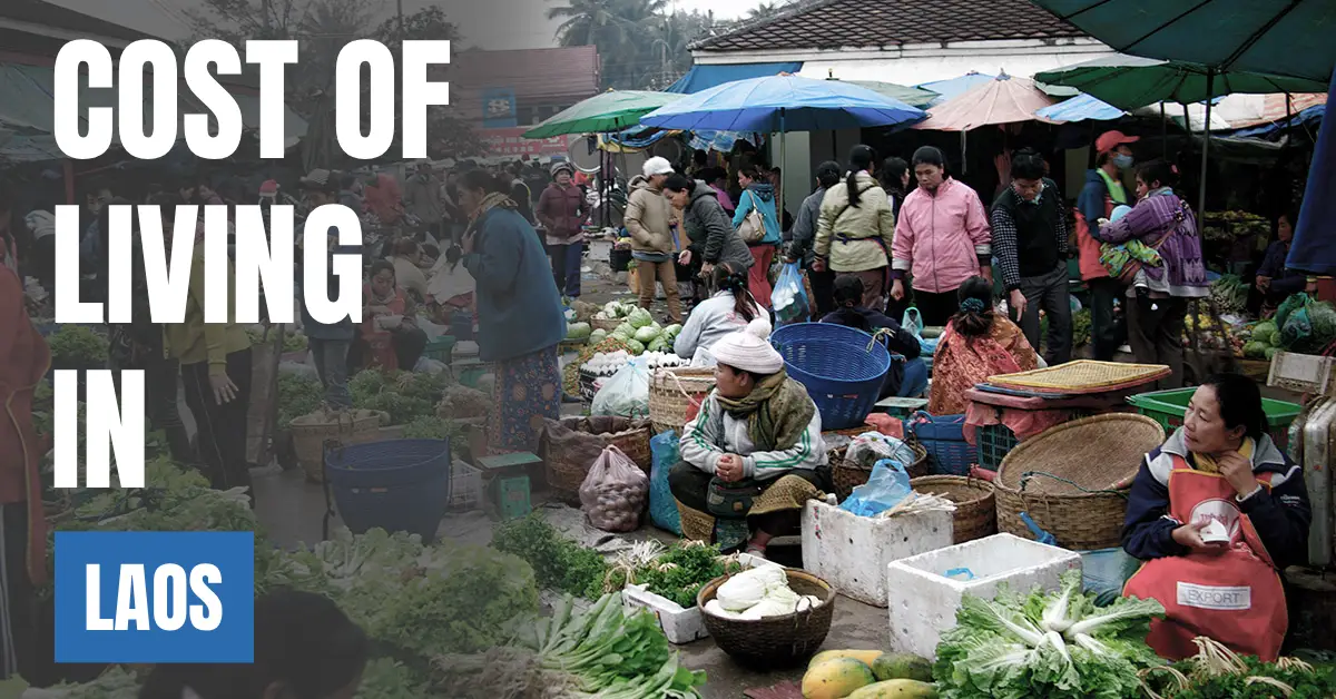 Cost of Living in Laos 2026 Guide for Expats and Travelers visaboards