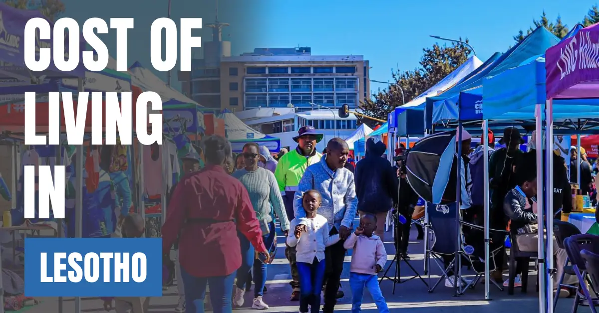 Cost of Living in Lesotho 2026 Guide for Expats and Travelers visaboards