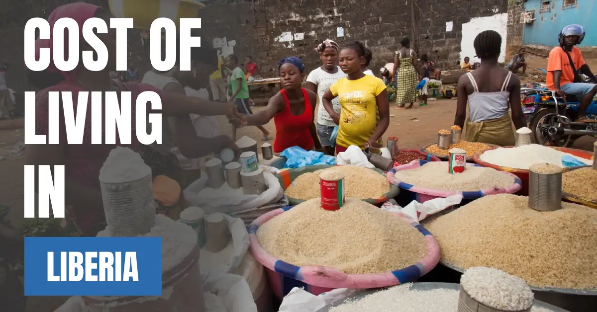 Cost of Living in Liberia 2026 Guide for Expats and Travelers visaboards