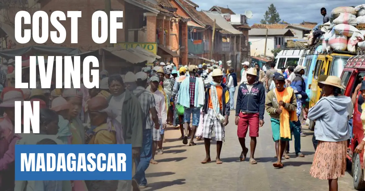 Cost of Living in Madagascar 2026 Guide for Expats and Travelers visaboards