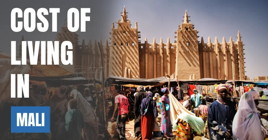 Cost of Living in Mali 2026 Guide for Expats and Travelers visaboards