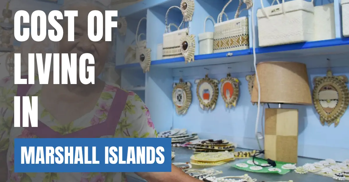 Cost of Living in Marshall Islands 2026 Guide for Expats and Travelers visaboards