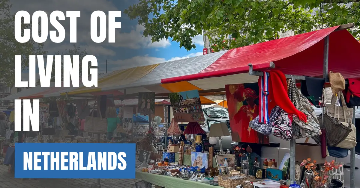 Cost of Living in Netherlands 2026 Guide for Expats and Travelers visaboards (1)