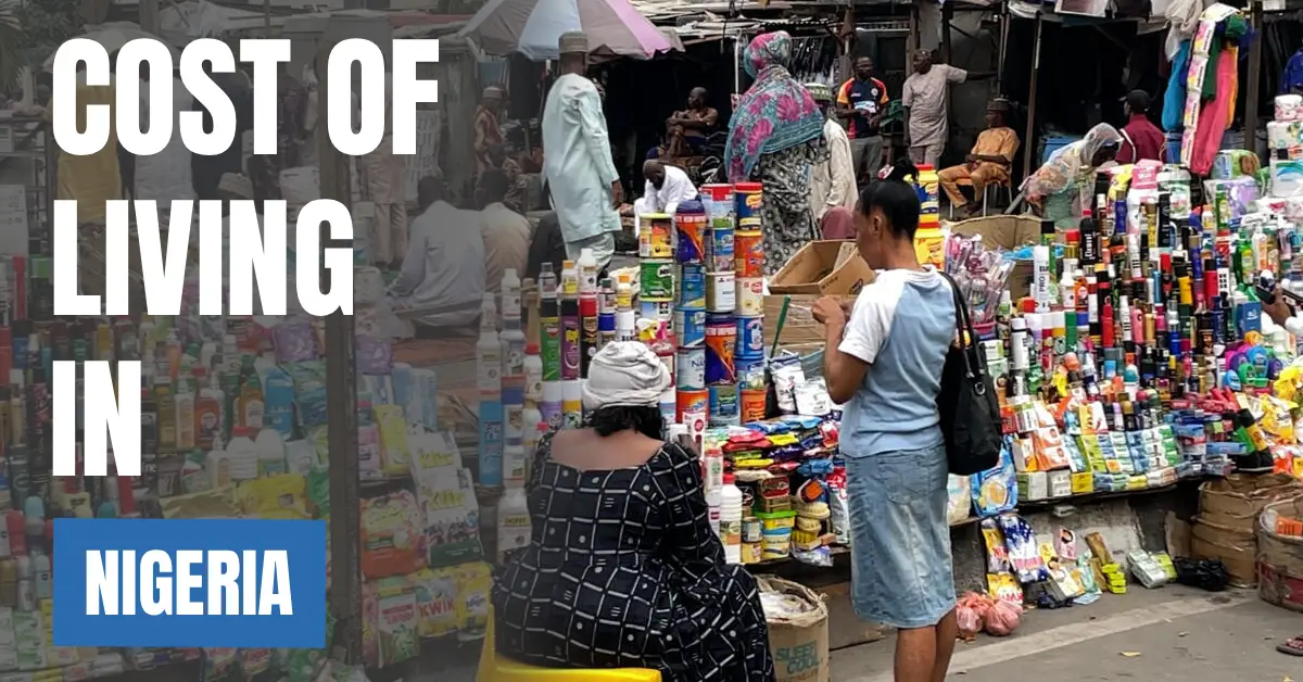 Cost of Living in Nigeria 2026 Guide for Expats and Travelers visaboards
