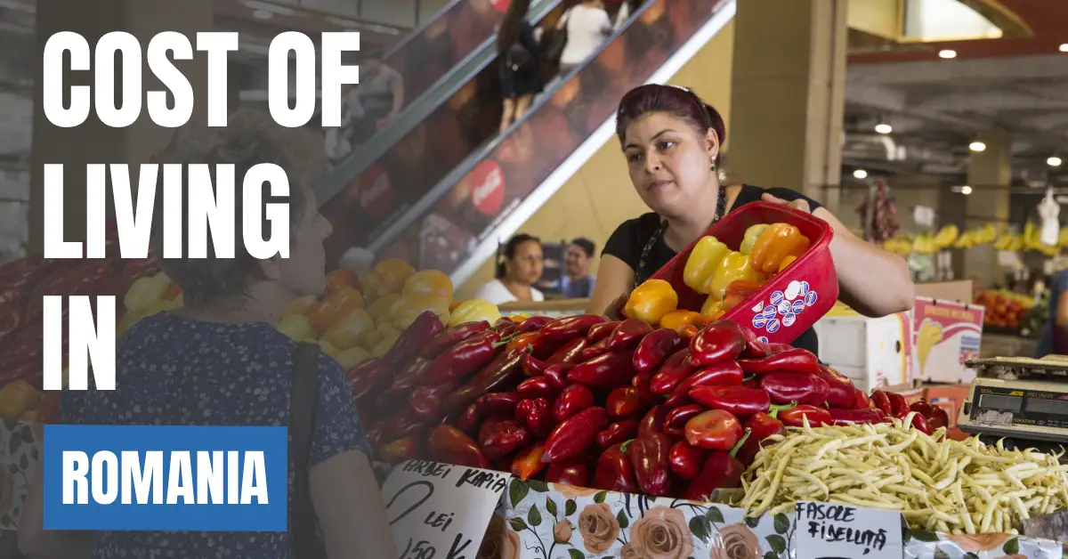 Cost of Living in Romania 2026 Guide for Expats and Travelers visaboards