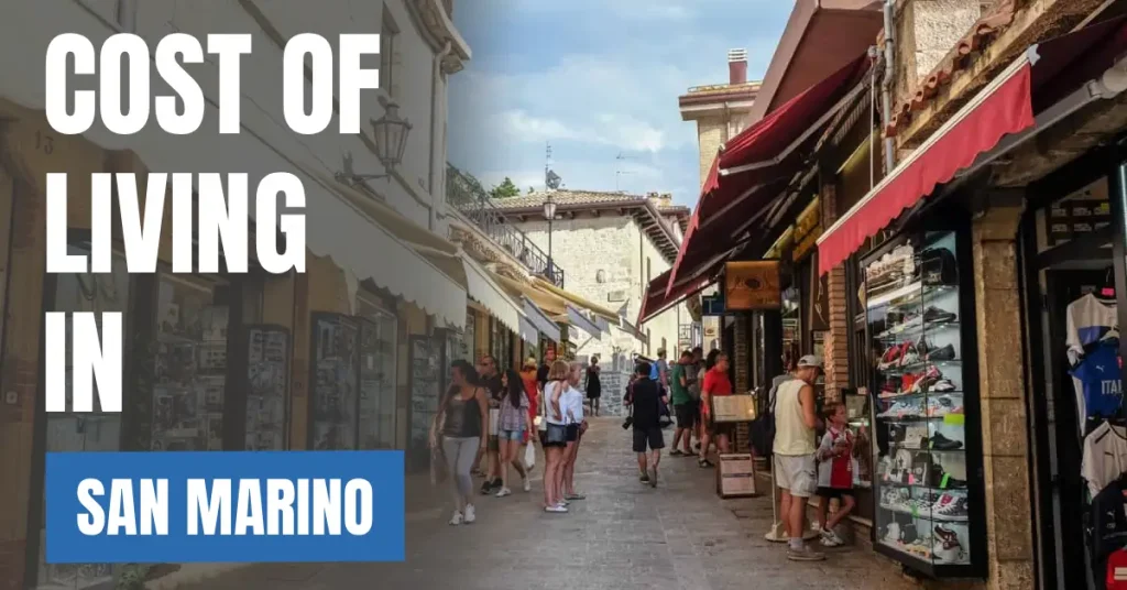 Cost of Living in San Marino 2026 Guide for Expats and Travelers visaboards