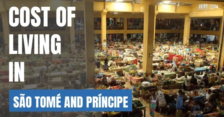 Cost of Living in São Tomé and Príncipe 2026 Guide for Expats and Travelers visaboards