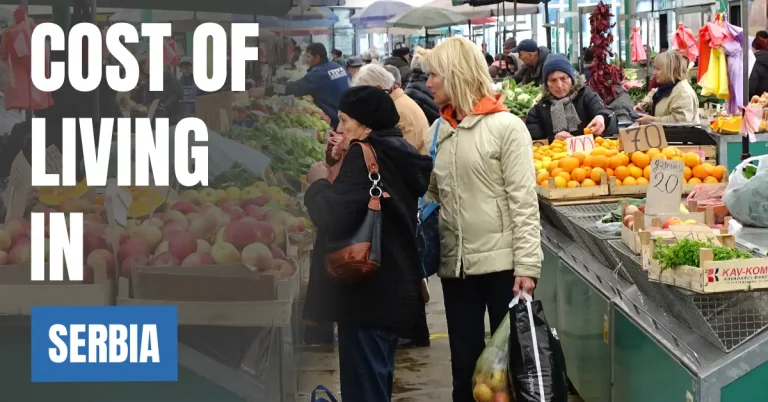 Cost of Living in Serbia 2026 Guide for Expats and Travelers=visaboards