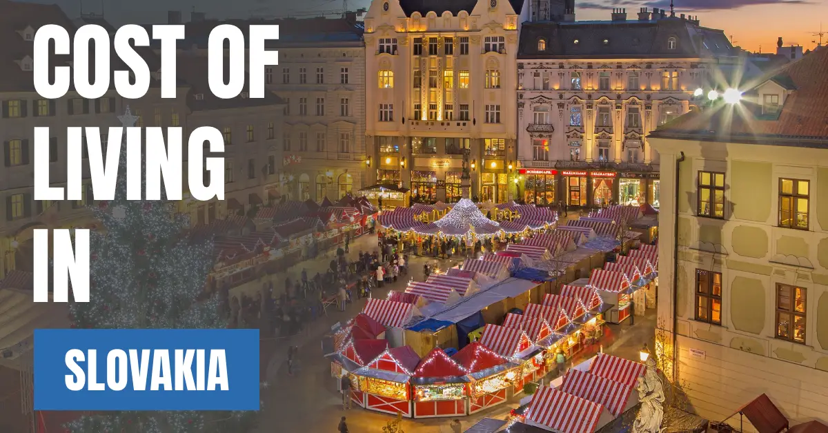 Cost of Living in Slovakia 2026 Guide for Expats and Travelers visaboards