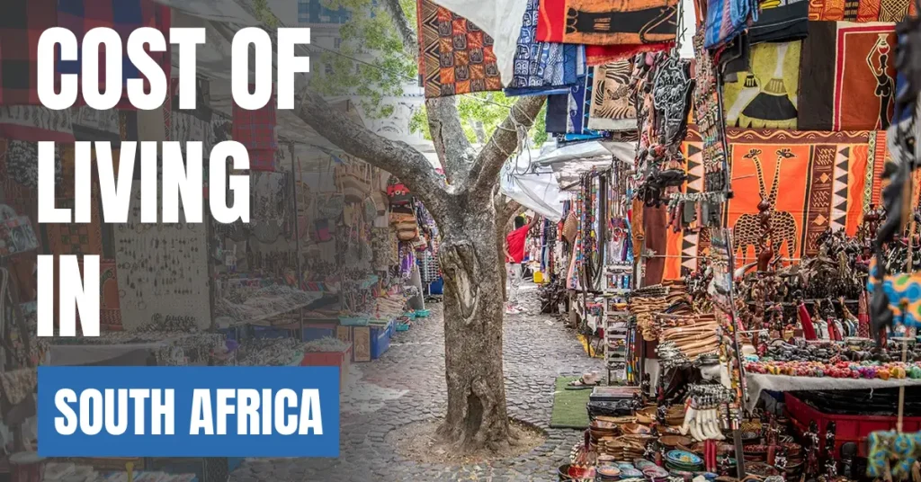Cost of Living in South Africa 2026 Guide for Expats and Travelers visaboards
