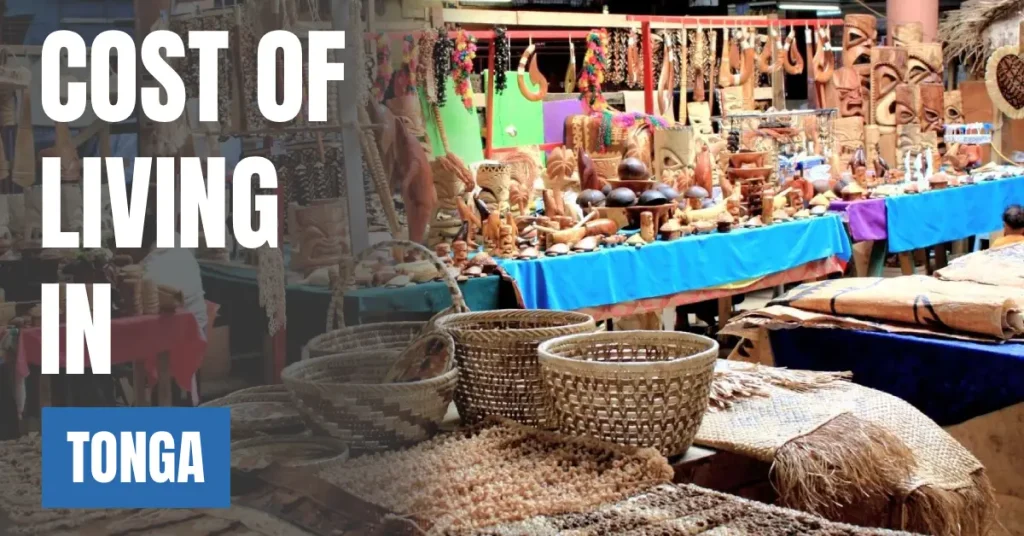 Cost of Living in Tonga 2026 Guide for Expats and Travelers visaboards