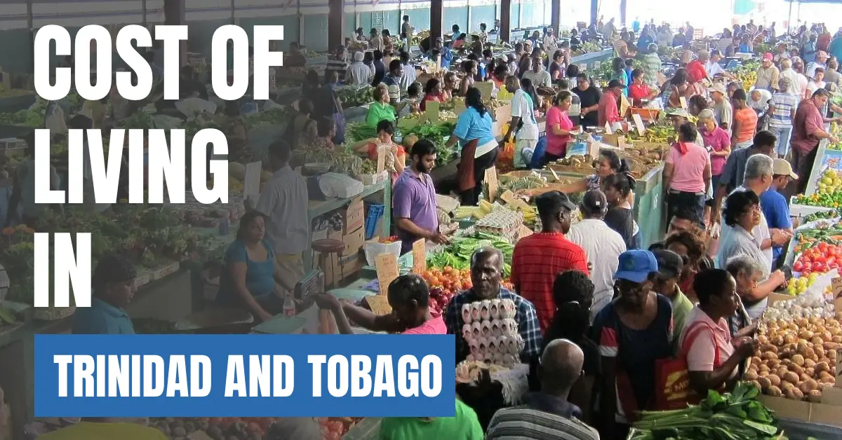 Cost of Living in Trinidad and Tobago 2026 Guide for Expats and Travelers visaboards