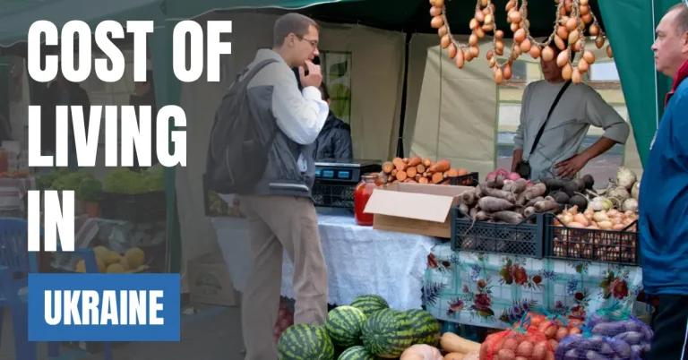 Cost of Living in Ukraine 2026 Guide for Expats and Travelers visaboards