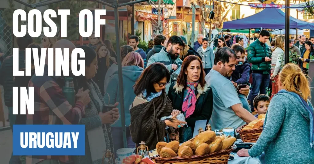 Cost of Living in Uruguay visaboards