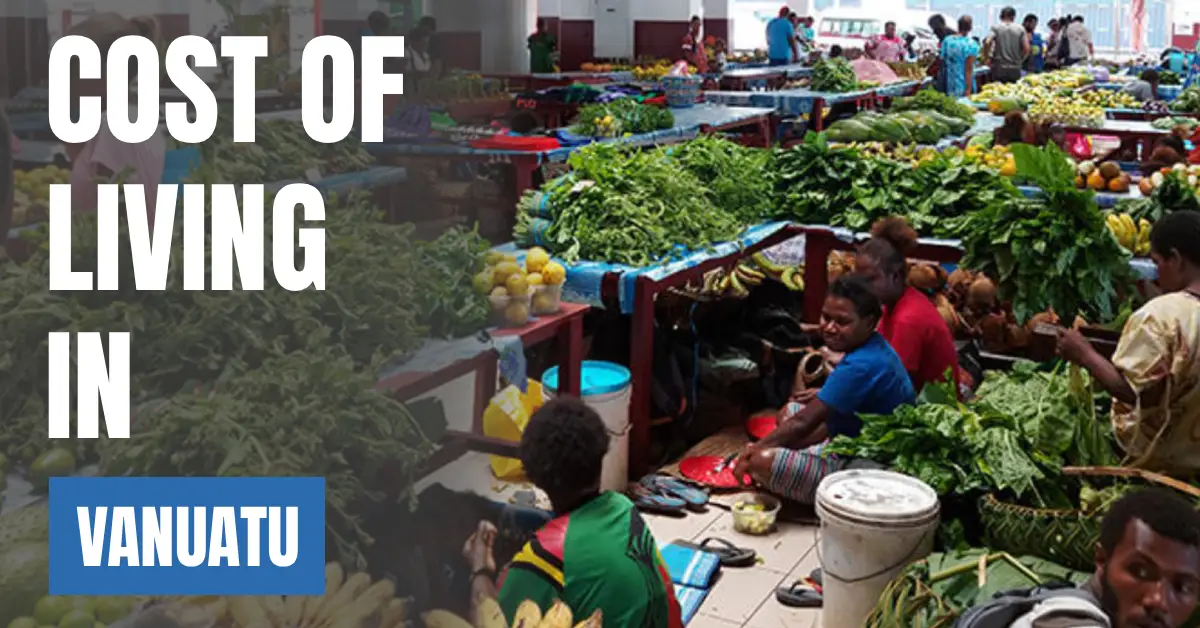 Cost of Living in Vanuatu visaboards