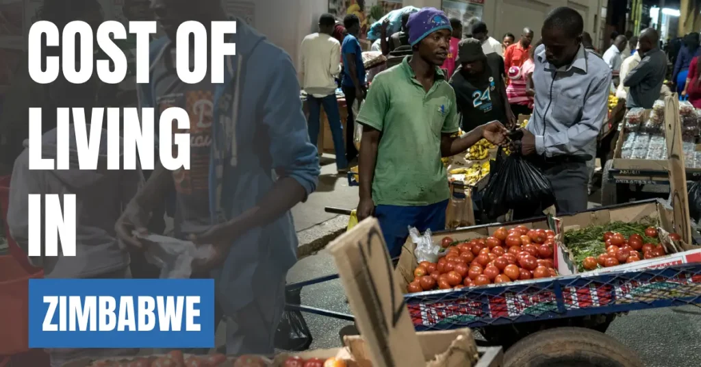 Cost of Living in Zimbabwe visaboards