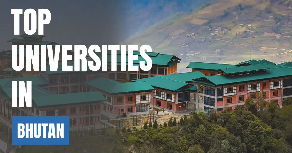 Top Universities in Bhutan for Local & International Students visaboards