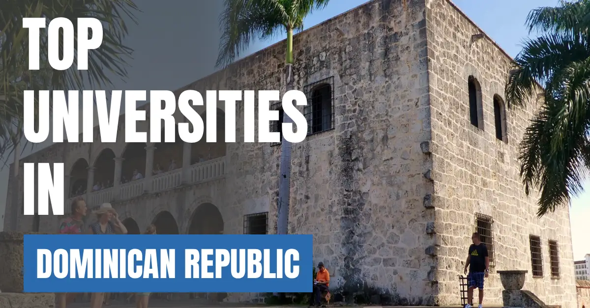 Top Universities in Dominican Republic for Local & International Students visaboards
