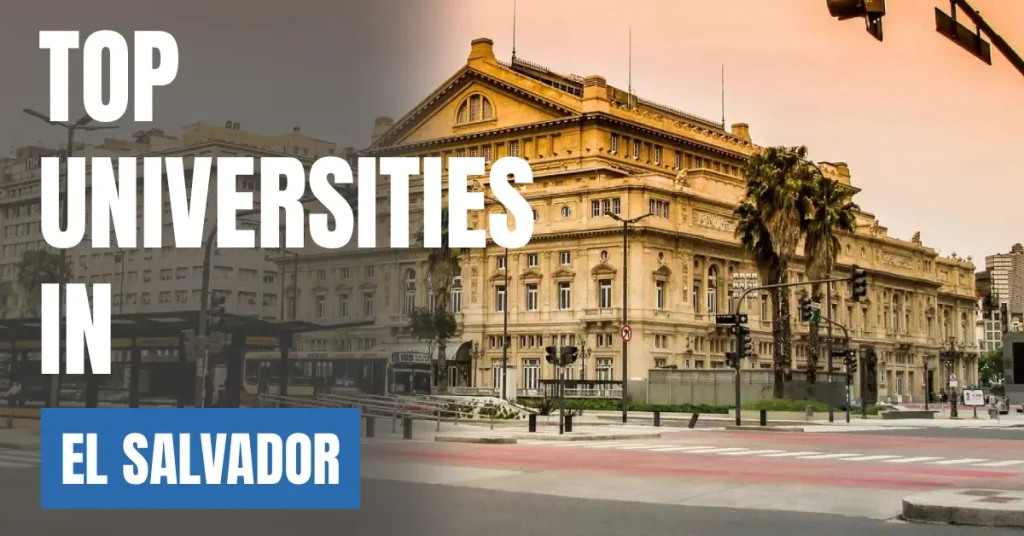 Top Universities in El Salvador for Local & International Students visaboards