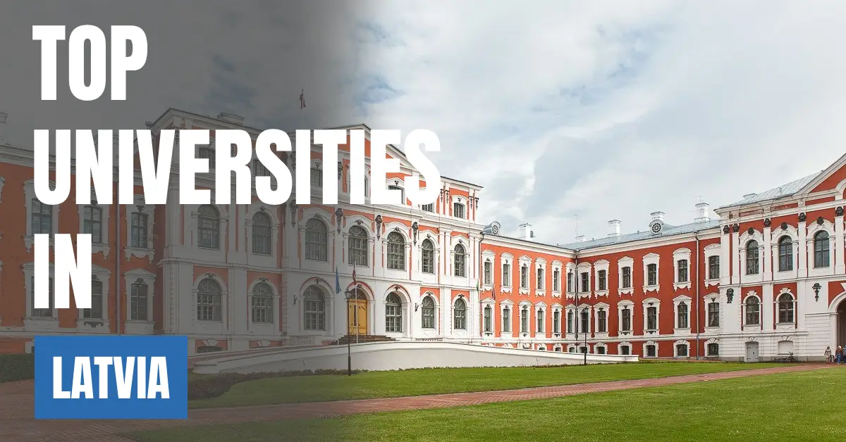 Top Universities in Latvia for Local & International Students visaboards