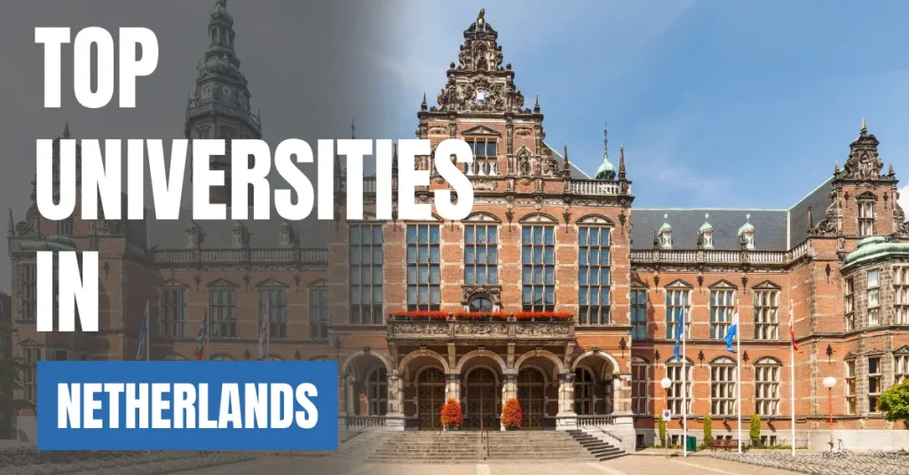Top Universities in Netherlands for Local & International Students visaboards