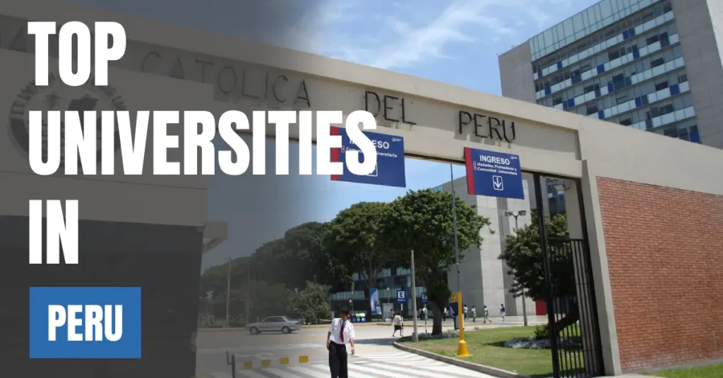 Top Universities in Peru for Local & International Students visaboards