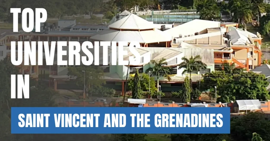 Top Universities in Saint Vincent and the Grenadines for Local & International Students visaboards