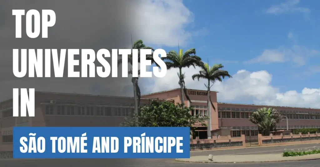 Top Universities in São Tomé and Príncipe for Local & International Students visaboards