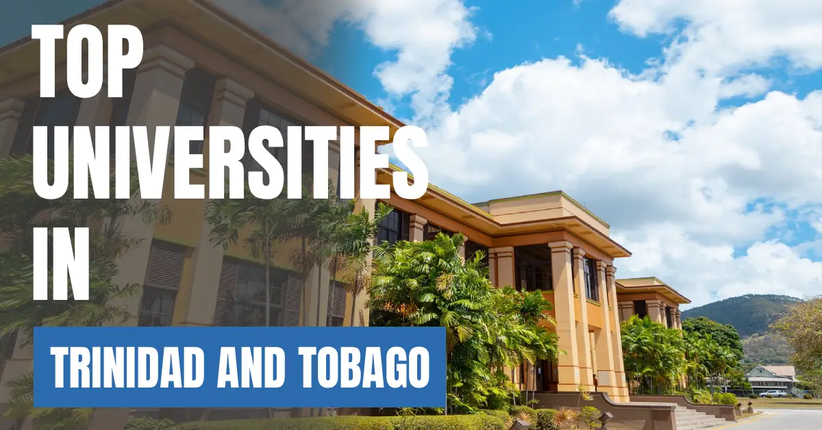 Top Universities in Trinidad and Tobago for Local & International Students visaboards