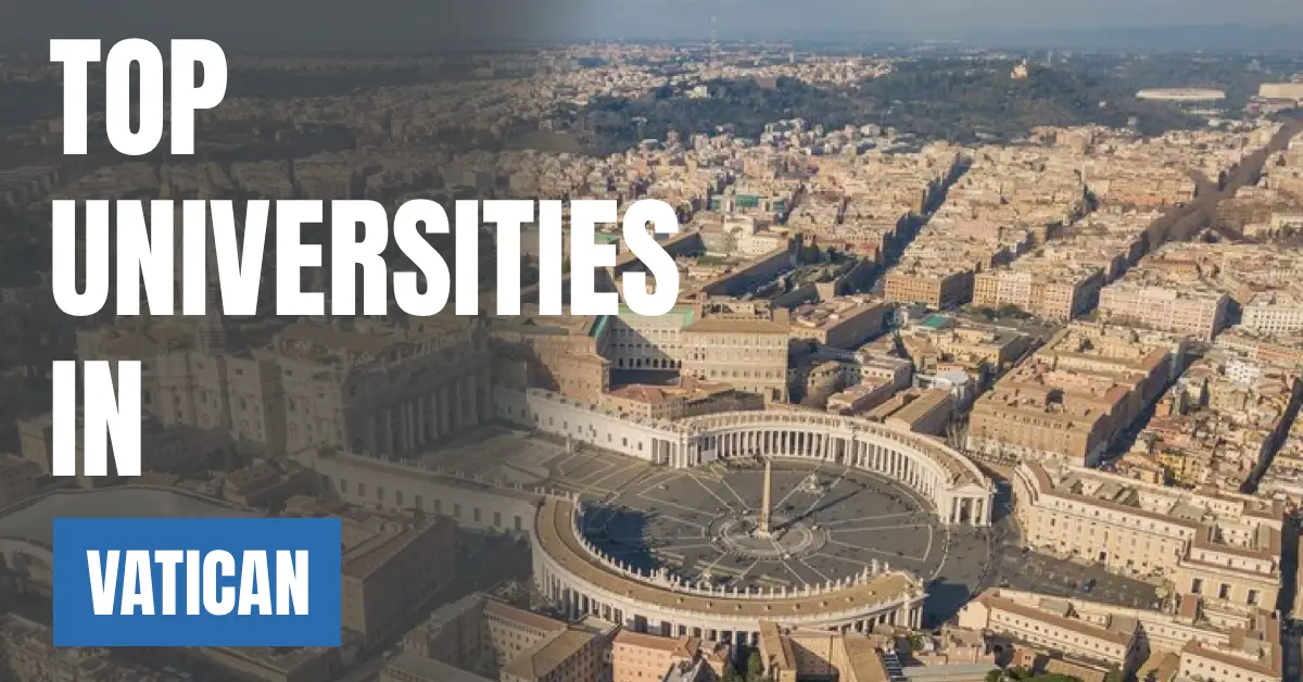 Top Universities in Vatican City for Local & International Students visaboards